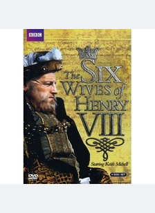 The Six Wives of Henry VIII