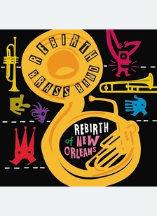 Rebirth Of New Orleans