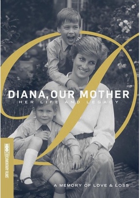 Diana, Our Mother: Her Life and Legacy