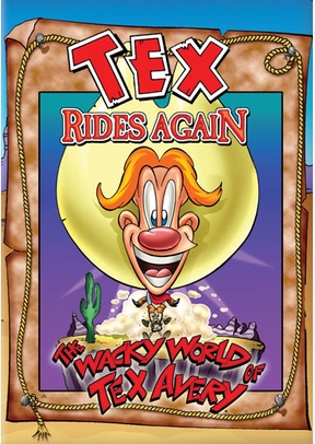 Wacky World of Tex Avery: Tex Rides Again