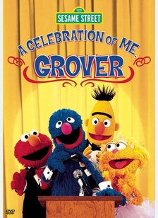 Sesame Street: Celebration Of Me, Grover