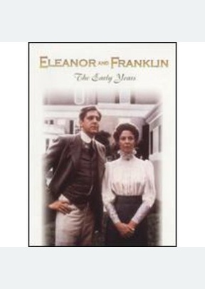 Eleanor & Franklin: The Early Years