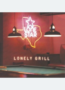LONELY GRILL