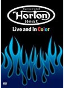 The Reverend Horton Heat: Live & In Color