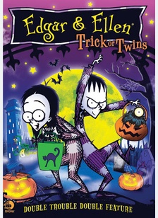 Edgar & Ellen: Trick or Twins