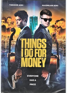 THINGS I DO FOR MONEY
