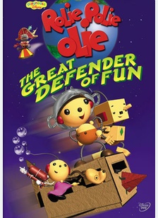 Rolie Polie Olie: Great Defender Of Fun