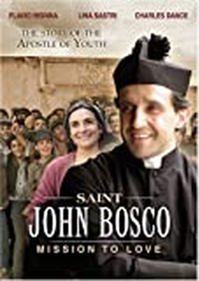 SAINT JOHN BOSCO:MISSION TO LO