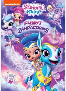 Shimmer & Shine: Flight of the Zahracorns