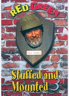 Red Green Stuffed & Mounted 3