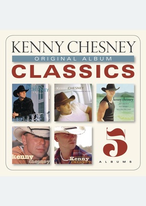 "Original Album Classics: Kenny Chesney"