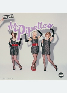WE ARE THE PIPETTES