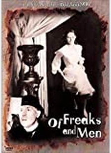 OF FREAKS AND MEN