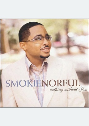 NOTHING WITHOUT YOU