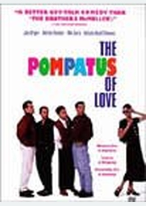 POMPATUS OF LOVE, THE