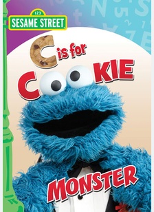 Sesame Street: C Is For Cookie Monster