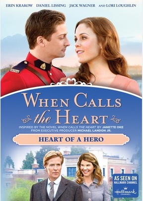 When Calls the Heart: Heart of a Hero