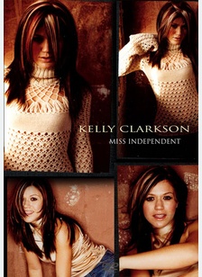 Kelly Clarkson: Miss Independent
