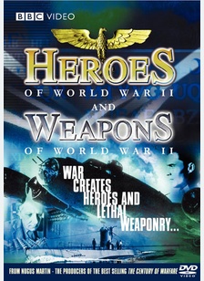 Heroes & Weapons Of World War II