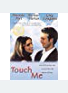 Touch Me