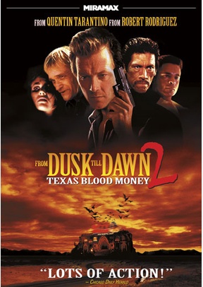 From Dusk Till Dawn 2: Texas Blood Money