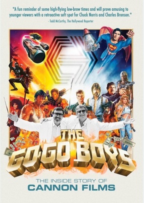The Go-Go Boys: The Inside Story of Cannon Films