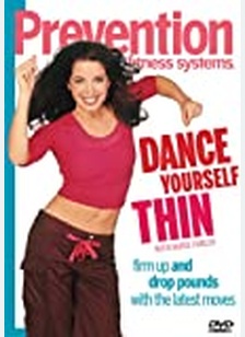 Prevention Fitness Systems: Dance Yourself Thin