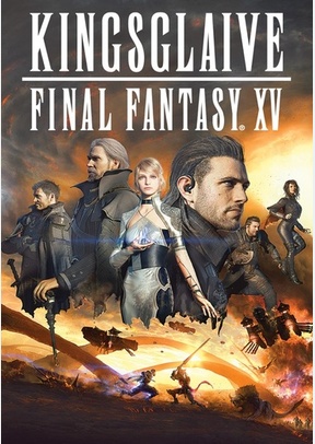 Kingsglaive: Final Fantasy XV