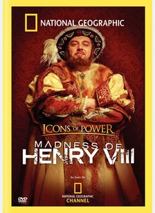 National Geographic: Madness of Henry VIII