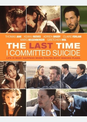 The Last Time I Committed Suicide