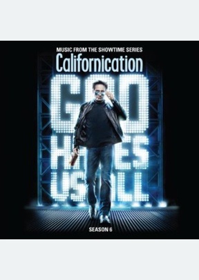 CALIFORNICATION:S6 (OST)