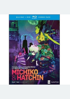 Michiko to Hatchin: The Complete Series Part 2