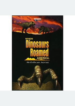When Dinosaurs Roamed America