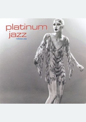 PLATINUM JAZZ VOLUME ONE