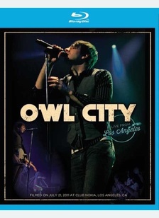 Owl City: Live from Los Angeles