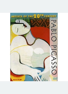 Artists Of The 20th Century: Pablo Picasso