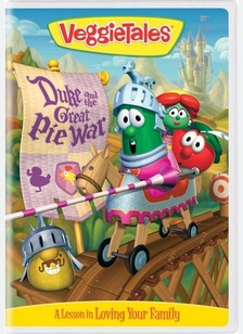 Veggie Tales: Duke and the Great Pie War