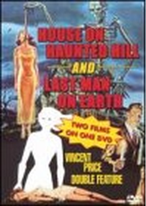 HOUSE ON HAUNTED HILL/LAST MAN