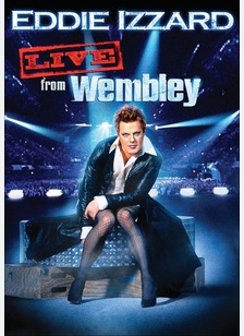 Eddie Izzard: Live from Wembley