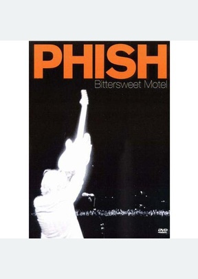 Phish: Bittersweet Motel