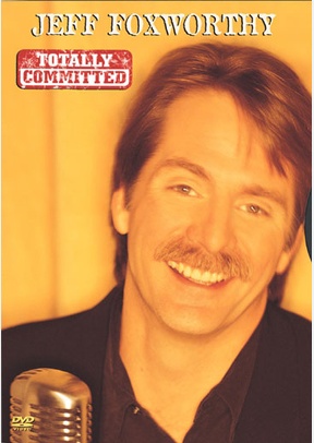 Jeff Foxworthy: Totally Committed