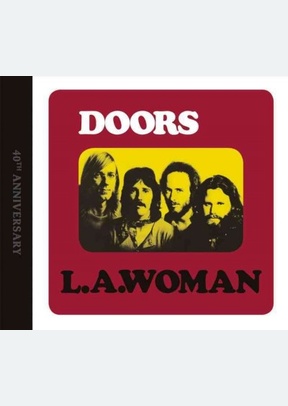 L.A. Woman (40th Anniversary)