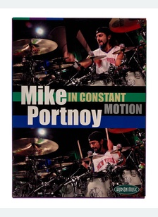 Mike Portnoy: In Constant Motion