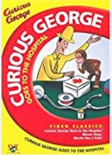 Curious George: Goes to the Hospital