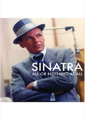 Frank Sinatra: All or Nothing at All