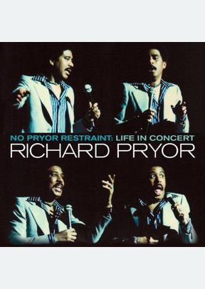 No Pryor Restraint: Life In Concert