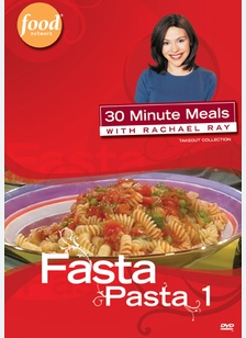 Rachael Ray: Fasta Pasta 1