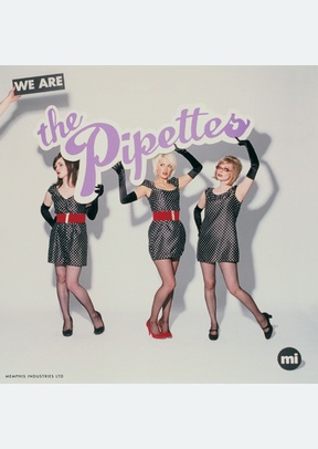WE ARE THE PIPETTES