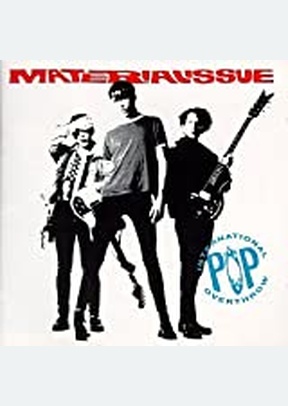 INTERNATIONAL POP OVERTHR