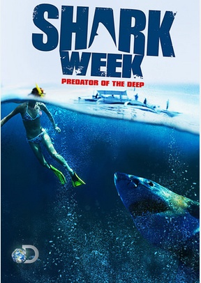 Shark Week: Predator of the Deep